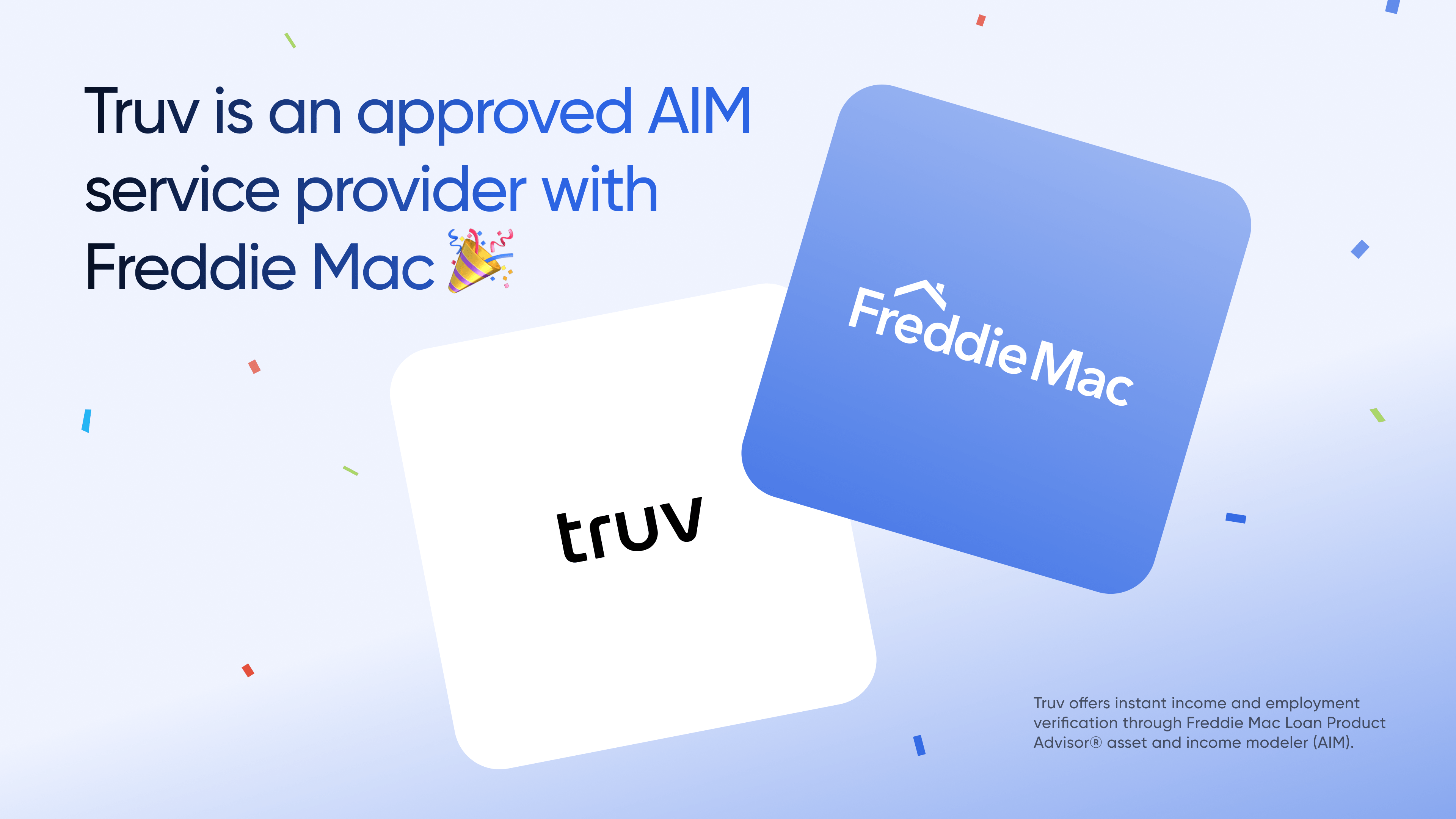 Truv Approved for Freddie Mac Deposit-Based Verification of Employment