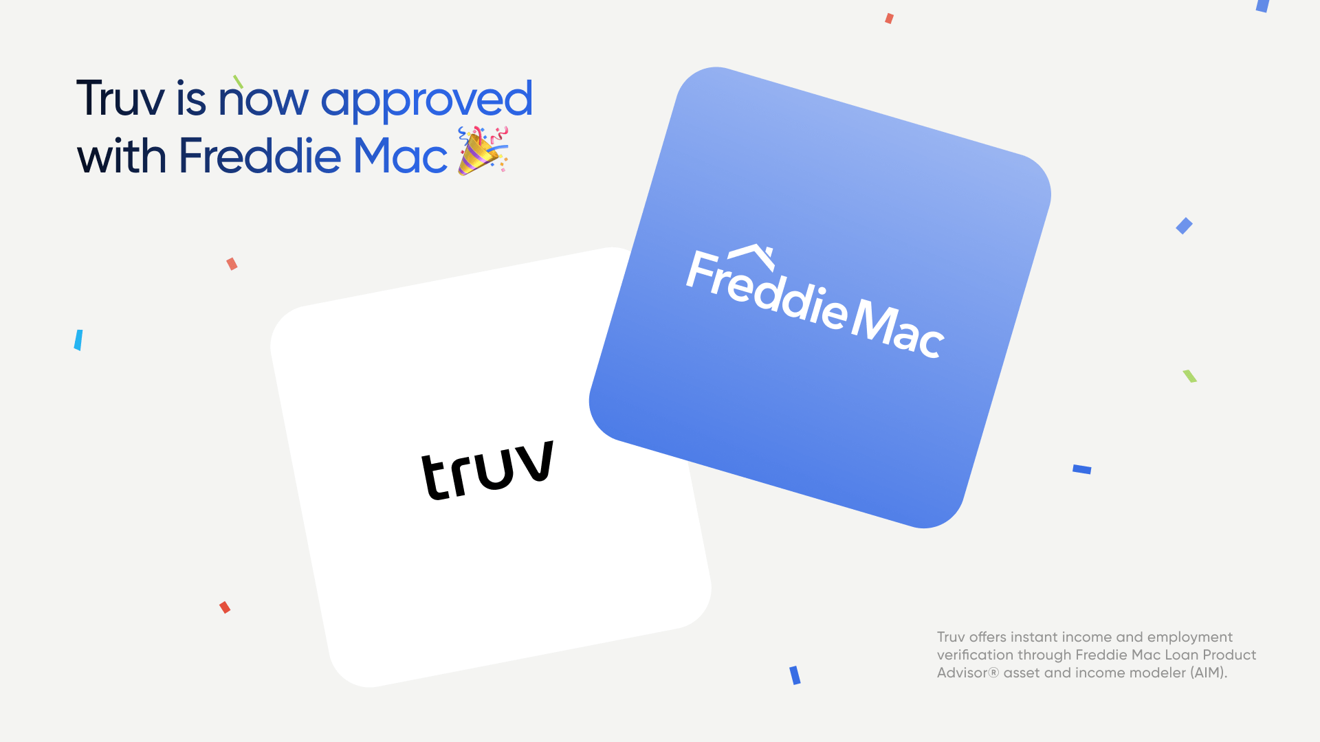 Freddie Mac for Streamlined Verifications